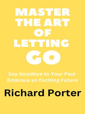 cover image of Master the Art of Letting Go